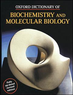 Oxford.Dictionary.of.Biochemistry.and.Molecular.Biology